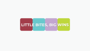 title, "Little Bites, Big Wins" with four colorful boxes behind it